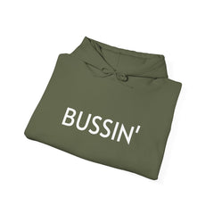 BUSSIN' Hooded Sweatshirt