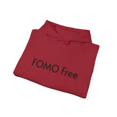 FOMO Free -  Hooded Sweatshirt