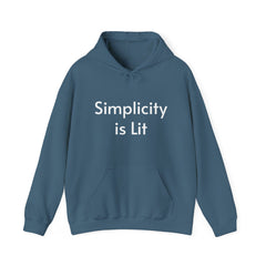 Simplicity is Lit - Hooded Sweatshirt