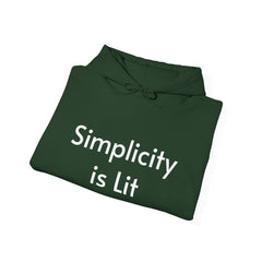 Simplicity is Lit - Hooded Sweatshirt